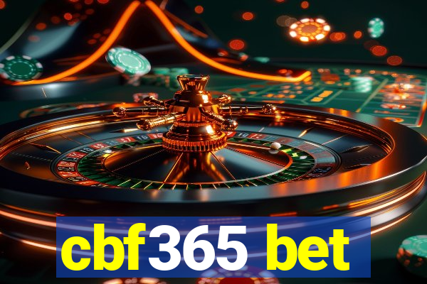cbf365 bet
